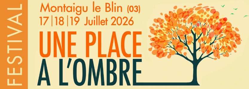 Une place à l'ombre - Festival